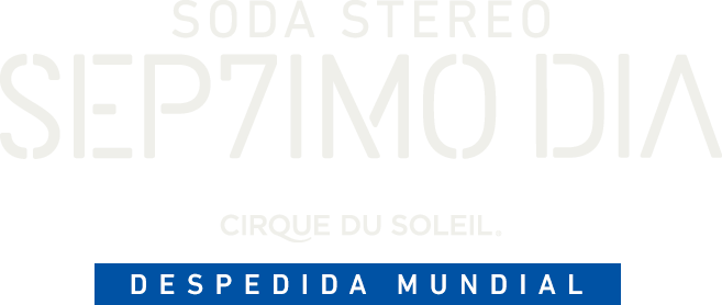 Sép7timo Día by Cirque Du Soleil - Despedida Mundial